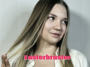 Easterbruster