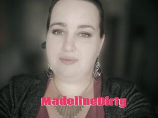 MadelineDirty