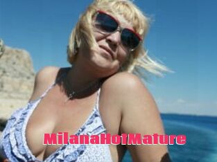 MilanaHotMature