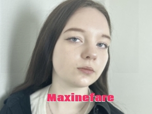 Maxinefare