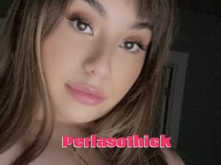 Perlasothick