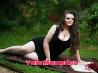 YourMarquise